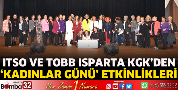 ITSO ve TOBB Isparta KGK’den ‘Kadınlar Günü' etkinlikleri