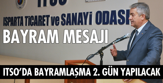 ITSO’DA BAYRAMLAŞMA 2. GÜN YAPILACAK 