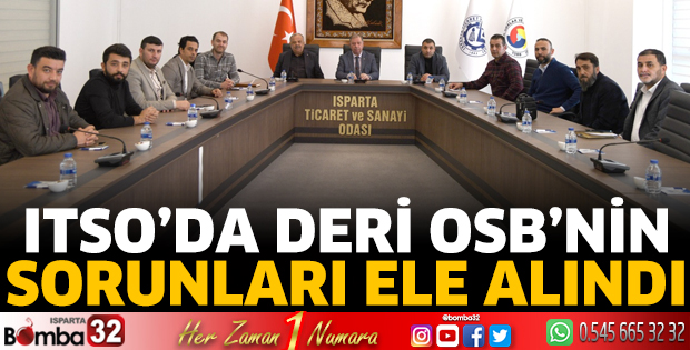 ITSO’da Deri OSB’nin sorunları ele alındı