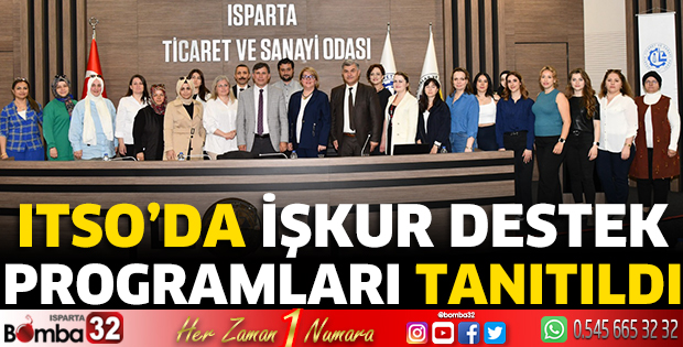 ITSO’da İŞKUR Destek Programları tanıtıldı