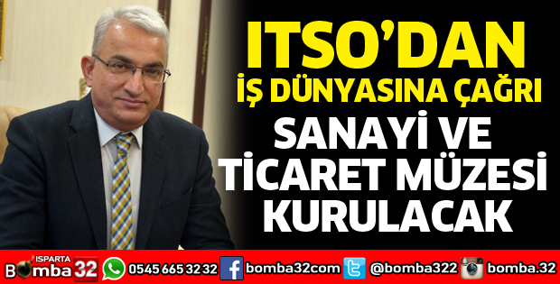 ITSO’dan iş dünyasına çağrı
