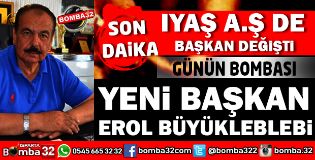 IYAŞ A.Ş DE YENİ BAŞKAN BÜYÜKLEBLEBİ