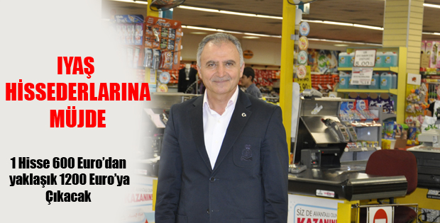 IYAŞ HİSSEDERLARINA MÜJDE 
