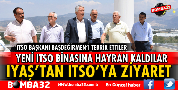 IYAŞ YÖNETİMİ YENİ ITSO BİNASINA HAYRAN KALDI