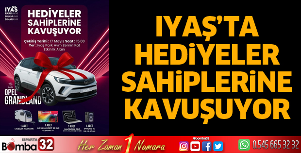 IYAŞ’ta Hediyeler Sahiplerine Kavuşuyor