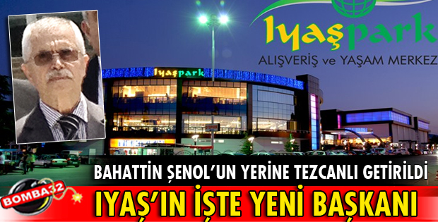 IYAŞ'IN İŞTE YENİ BAŞKANI