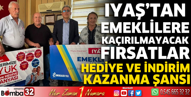 IYAŞ'tan emeklilere kaçırılmayacak fırsatlar