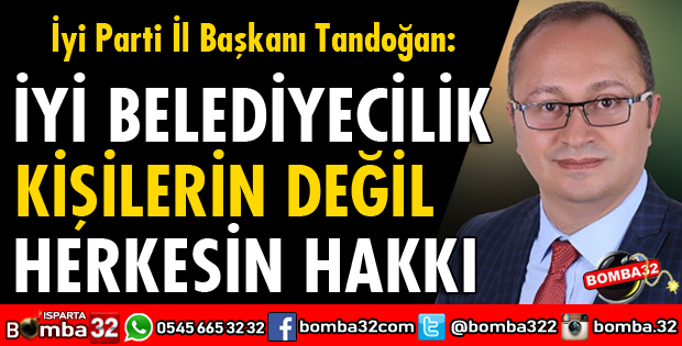 İYİ BELEDİYECİLİK KİŞİLERİN DEĞİL HERKESİN BELEDİYESİ