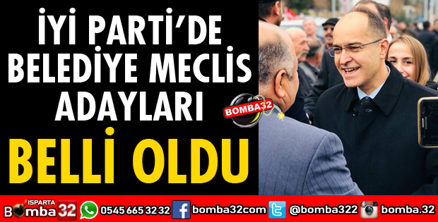 İYİ PARTİ BELEDİYE MECLİS ÜYESİ ADAYLARI BELLİ OLDU