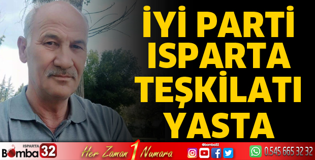 İYİ Parti Isparta Teşkilatı yasta