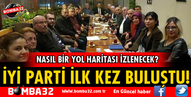 İYİ PARTİ YÖNETİM KURULU TOPLANDI