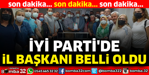 İYİ Parti'de İl Başkanı belli oldu