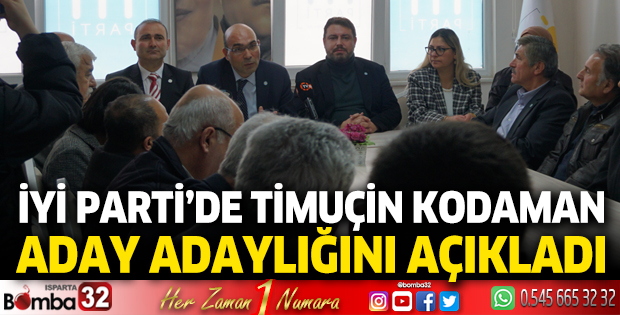 İYİ Parti'de Timuçin Kodaman aday adaylığını açıkladı