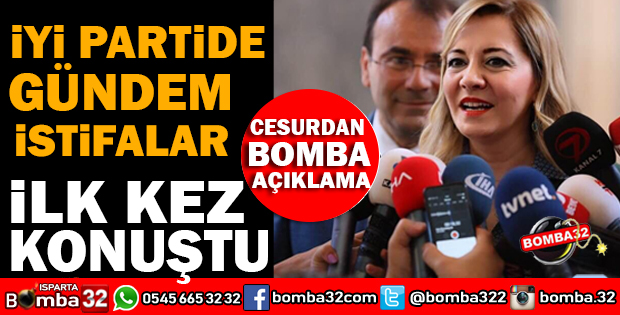 İYİ PARTİDEKİ İSTİFALAR İLE İLGİLİ İLK DEFA KONUŞTU