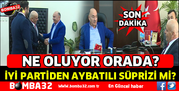 İYİ PARTİ'DEN AYBATILI'YA SÜPRİZ ZİYARET