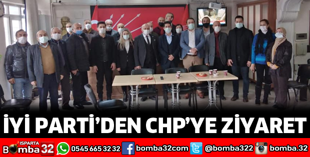 İYİ PARTİ'DEN CHP'YE ZİYARET