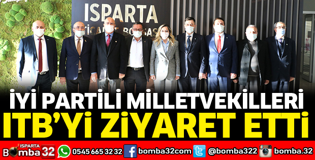 İYİ PARTİLİ MİLLETVEKİLLERİNDEN ITB'YE ZİYARET