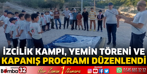 İzcilik Kampı, Yemin Töreni ve kapanış programı düzenlendi