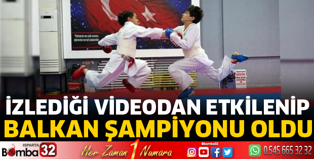 İzlediği videodan etkilenip Balkan şampiyonu oldu