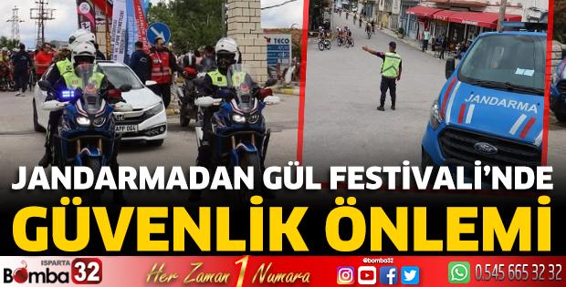 Jandarmadan Gül Festivali’nde güvenlik önlemi