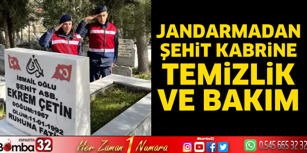 Jandarmadan şehit kabrine temizlik ve bakım
