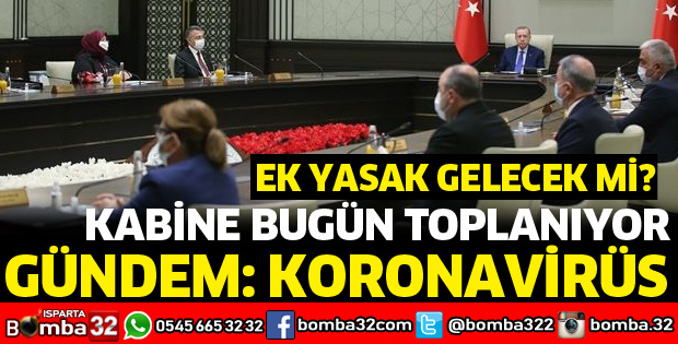 KABİNE BUGÜN TOPLANIYOR