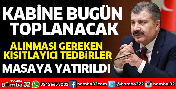 KABİNE TOPLANTISI BUGÜN YAPILACAK
