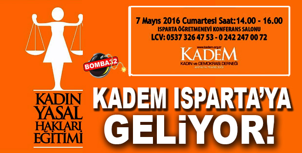 KADEM, Isparta'ya geliyor