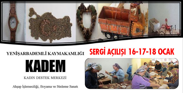 KADEM SERGİ AÇIYOR