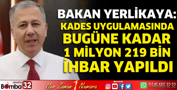 KADES uygulamasında bugüne kadar 1 milyon 219 bin ihbar yapıldı