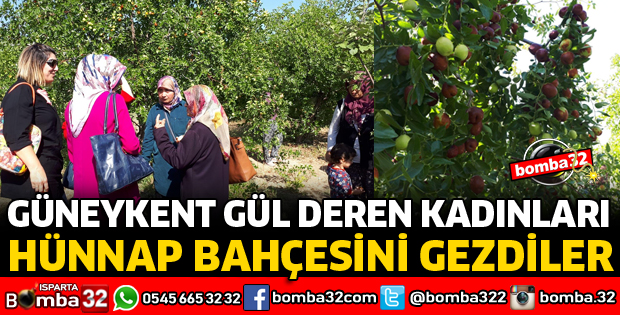 KADIN ÇİFTÇİLER HÜNNAP BAHÇESİNİ GEZDİLER