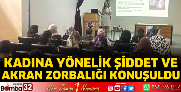 Kadına Yönelik Şiddet ve Akran Zorbalığı konuşuldu
