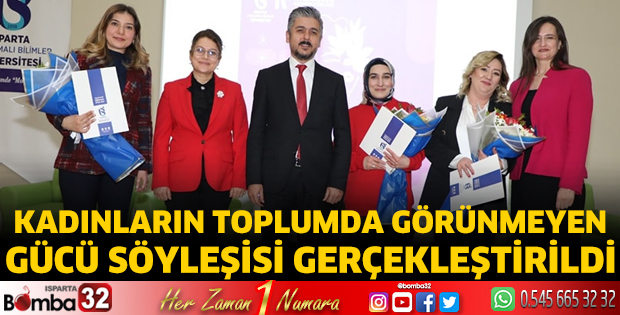 Kadınların Toplumda Görünmeyen Gücü” söyleşisi gerçekleştirildi