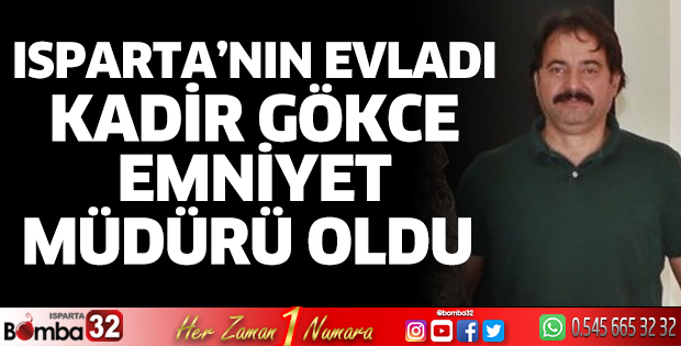 Kadir Gökce Emniyet Müdürü oldu