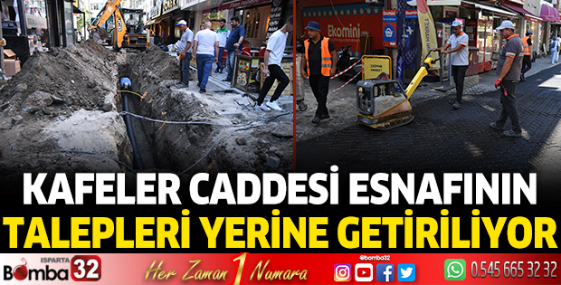 Kafeler Caddesi esnafının talepleri yerine getiriliyor