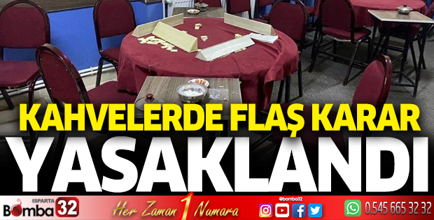 Kahvehanelerde flaş karar: Yasaklandı