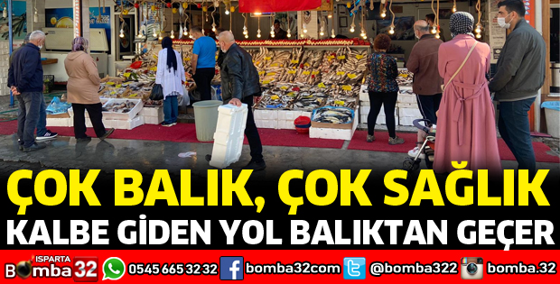 KALBE GİDEN YOL BALIKTAN GEÇER