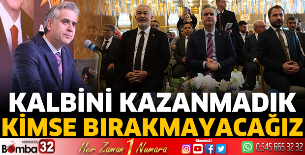 Kalbini kazanmadık kimse bırakmayacağız
