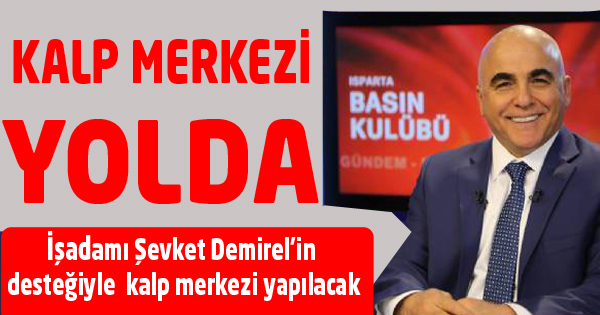 KALP MERKEZİ YOLDA...