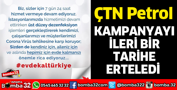 KAMPANYAYI ERTELEDİ