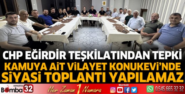 Kamuya ait vilayet konukevinde siyasi toplantı yapılamaz  