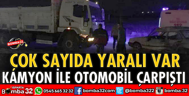 KAMYON İLE OTOMOBİL ÇARPIŞTI