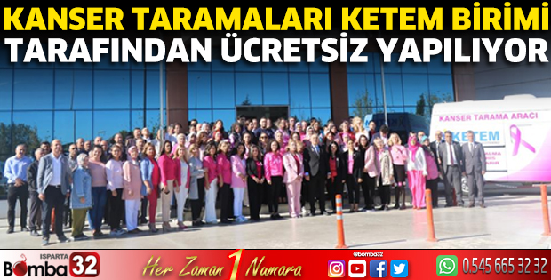 Kanser taramaları KETEM birimi tarafından ücretsiz yapılıyor