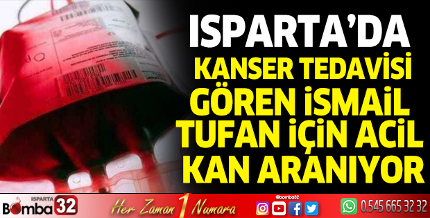 Kanser tedavisi gören hastaya kan aranıyor