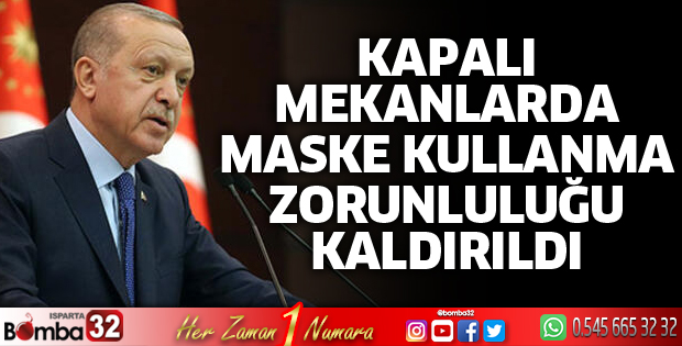 Kapalı mekanlardaki maske kullanma zorunluluğu kaldırıldı