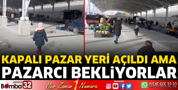 Kapalı pazar yeri açıldı ancak pazarcı yok