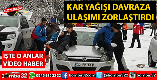 KAR YAĞIŞI DAVRAZ’A ULAŞIMI ZORLAŞTIRDI