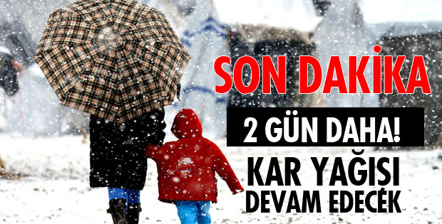 KAR YAĞIŞI DEVAM EDECEK