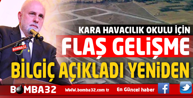 KARA HAVACILIK OKULU İÇİN FLAŞ GELİŞME 