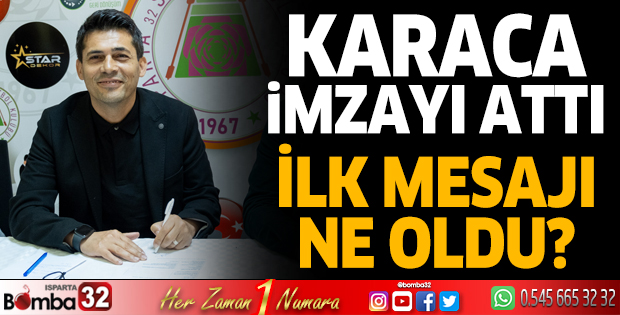 Karaca imzayı attı